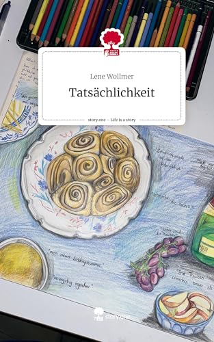 Tatsächlichkeit. Life is a Story - story.one