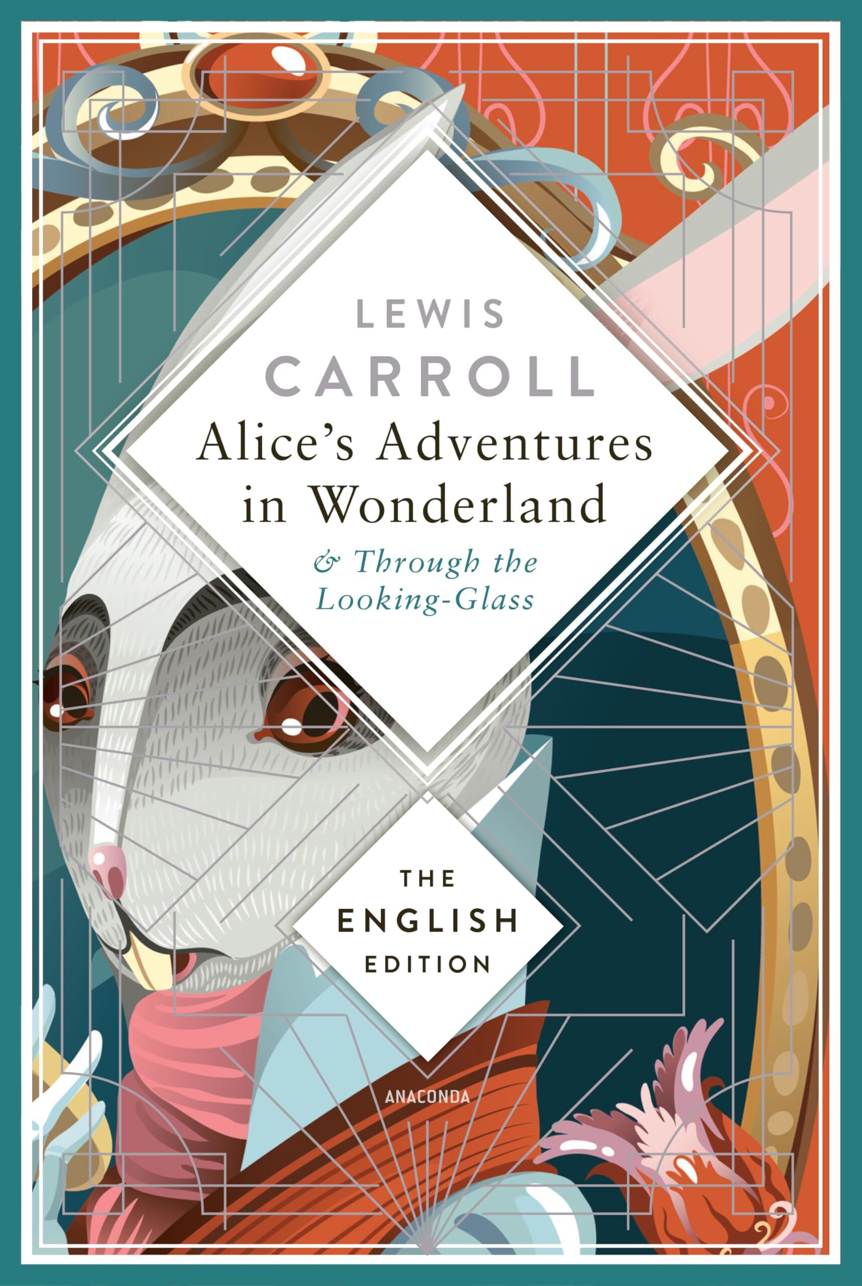 Alice's Adventures in Wonderland and Through the Looking-Glass