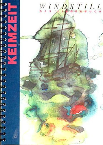Windstill: Liederbuch