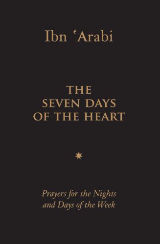 Ibn 'Arabi, M: Seven Days of the Heart