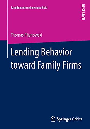 Lending Behavior toward Family Firms (Familienunternehmen und KMU)