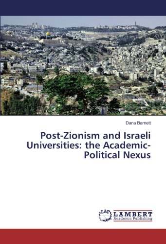 Post-Zionism and Israeli Universities: the Academic-Political Nexus