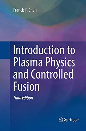 Francis Chen Introduction To Plasma Physics And Controlled Fusion