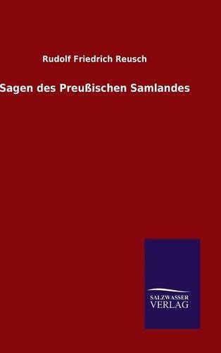 Sagen des Preußischen Samlandes