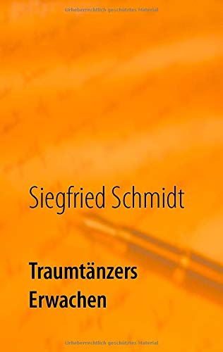 Traumtänzers Erwachen