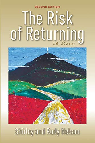 The Risk of Returning, Second Edition: A Novel