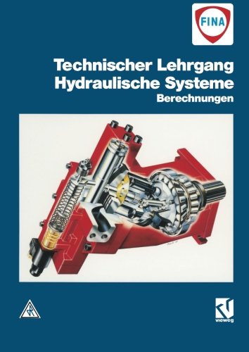 Technischer Lehrgang, Hydraulische Systeme, Berechnungen