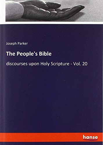 The People's Bible: discourses upon Holy Scripture - Vol. 20