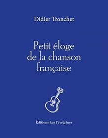 Petit éloge de la chanson française