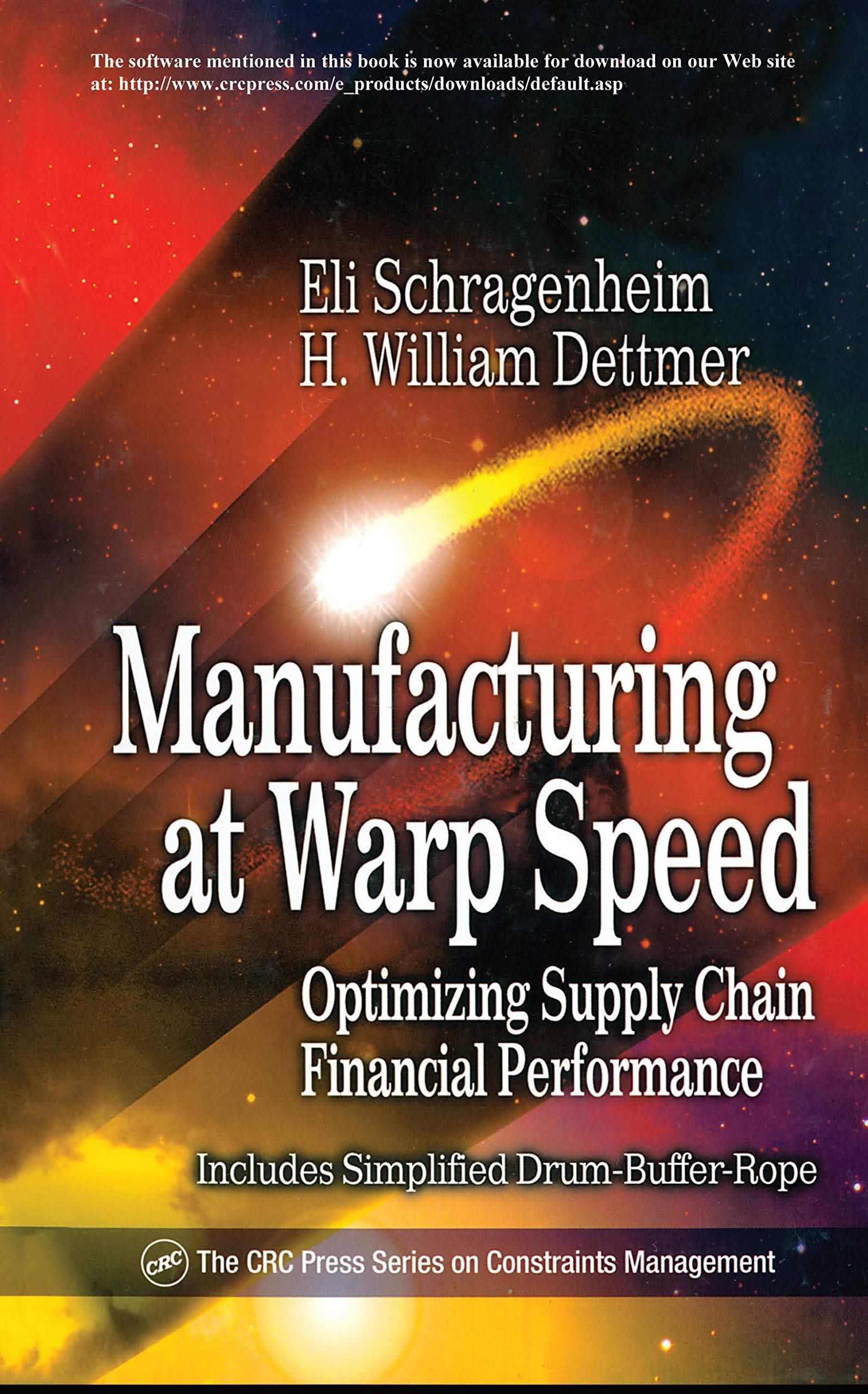 Manufacturing at Warp Speed: Optimizing Supply Chain Financial Performance (The CRC Press Series on Constraints Management, Band 19)