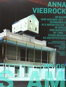 S AM 09 - Anna Viebrock: Im Raum und aus der Zeit - Bühnenbild als Architektur / In Space and Marked by Time - Set Design as Architecture | Buch | Zustand akzeptabel