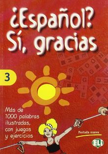 Espanol? Si, Gracias: Vol 3
