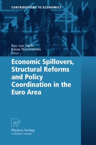 Economic Spillovers, Structural Reforms and Policy Coordination in the Euro Area (Contributions to Economics)