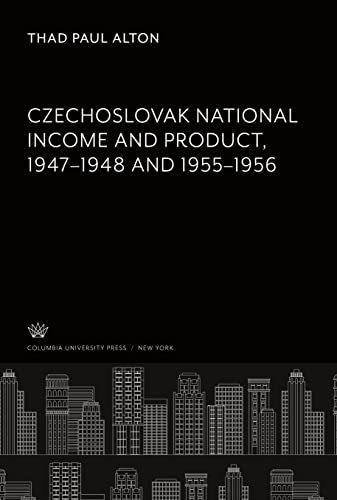 Czechoslovak National Income and Product 1947¿1948 and 1955¿1956