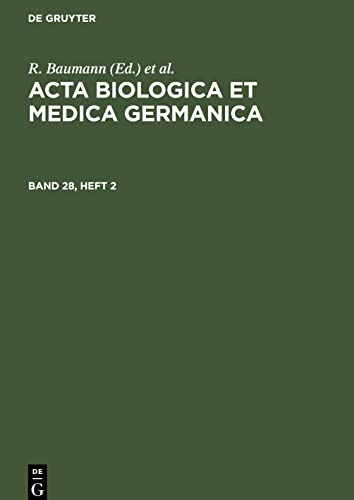 Acta Biologica et Medica Germanica, Band 28, Heft 2, Acta Biologica et Medica Germanica Band 28, Heft 2