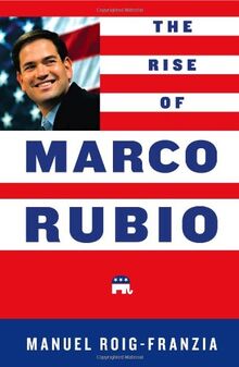 The Rise of Marco Rubio