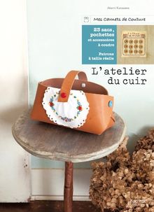 L'atelier du cuir : 23 modèles à coudre