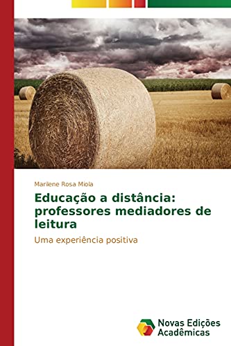 Educação a distância: professores mediadores de leitura: Uma experiência positiva