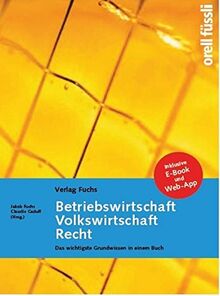 Betriebswirtschaft / Volkswirtschaft / Recht – Grundlagenbuch inkl. E-Book und Web-App