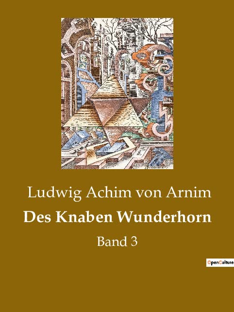 Des Knaben Wunderhorn: Band 3