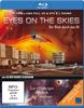 Eyes on the Skies - Der Blick durch das All [Blu-ray]