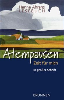 Atempausen. Großdruck. Zeit für mich