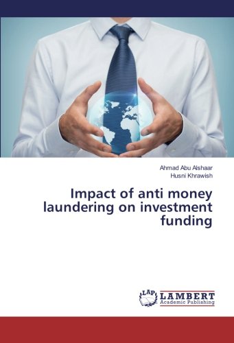 Impact of anti money laundering on investment funding