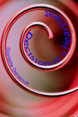 Decision of a Heartbeat