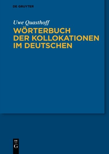 Wörterbuch der Kollokationen im Deutschen