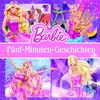 Barbie Storybook Collection: 5 Minuten Geschichten