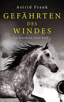 Gefährten des Windes, 2 Romane in einem Band