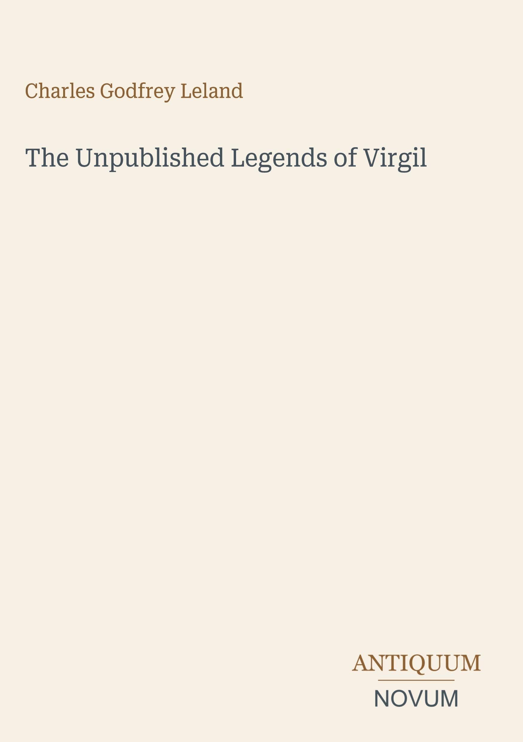 The Unpublished Legends of Virgil