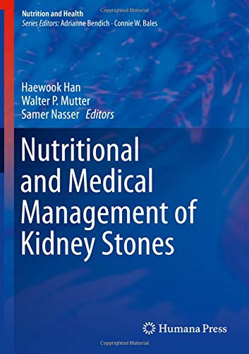 Nutritional and Medical Management of Kidney Stones (Nutrition and Health)