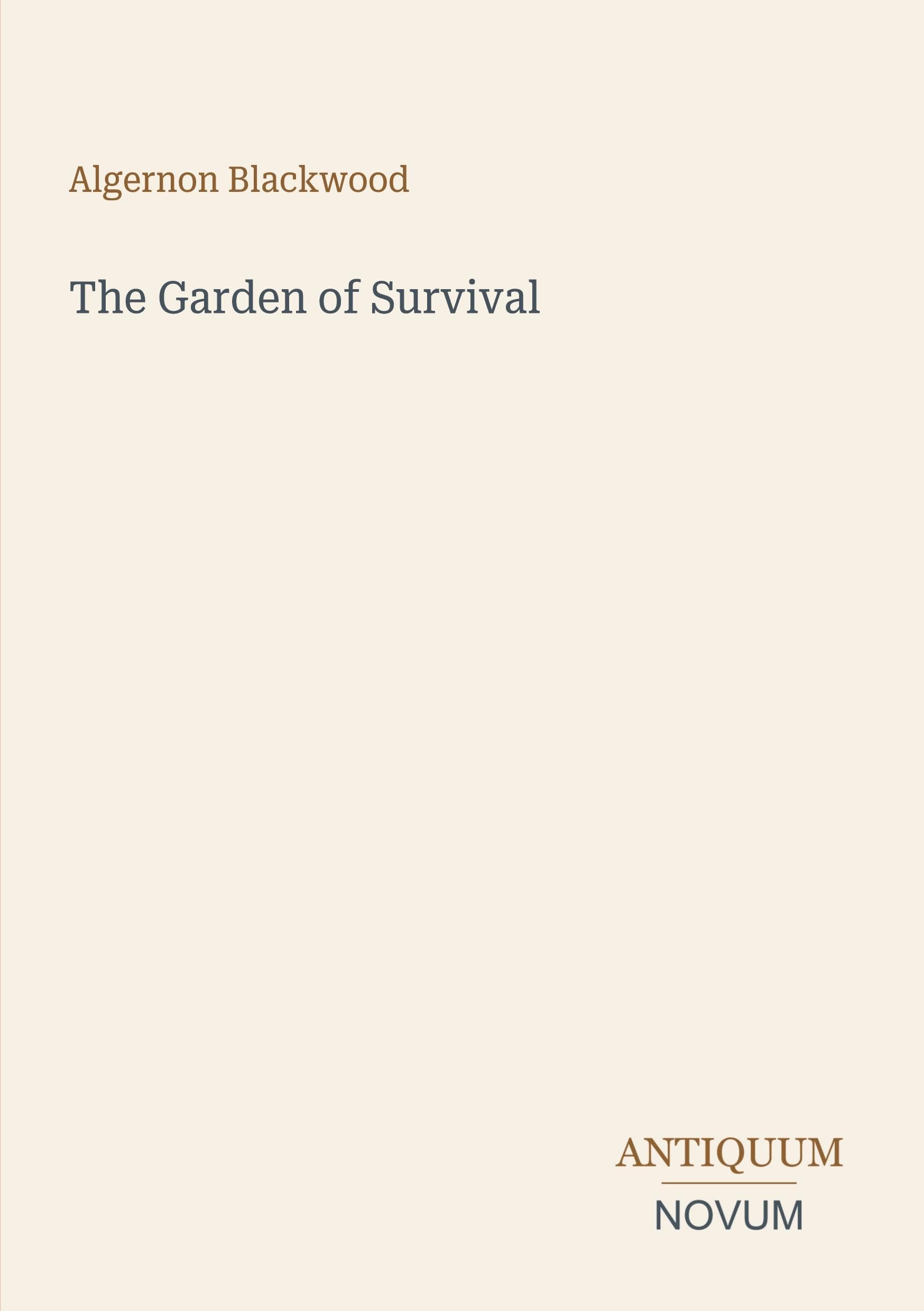 The Garden of Survival