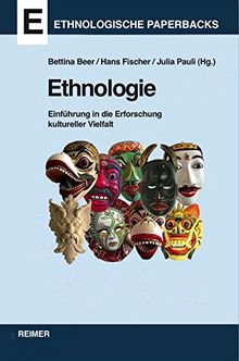 Ethnologie: Einführung in die Erforschung kultureller Vielfalt