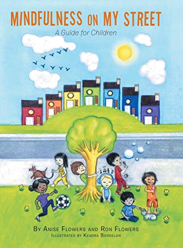 Mindfulness on My Street: A Guide for Children