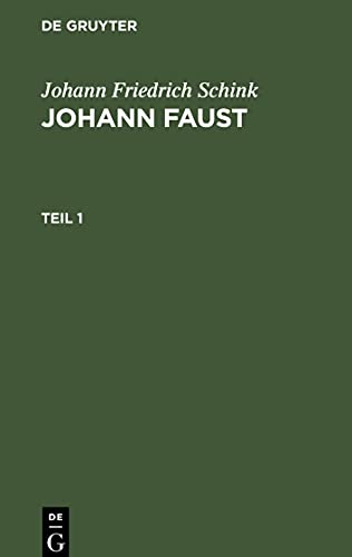 Johann Faust, Teil 1, Johann Faust Teil 1