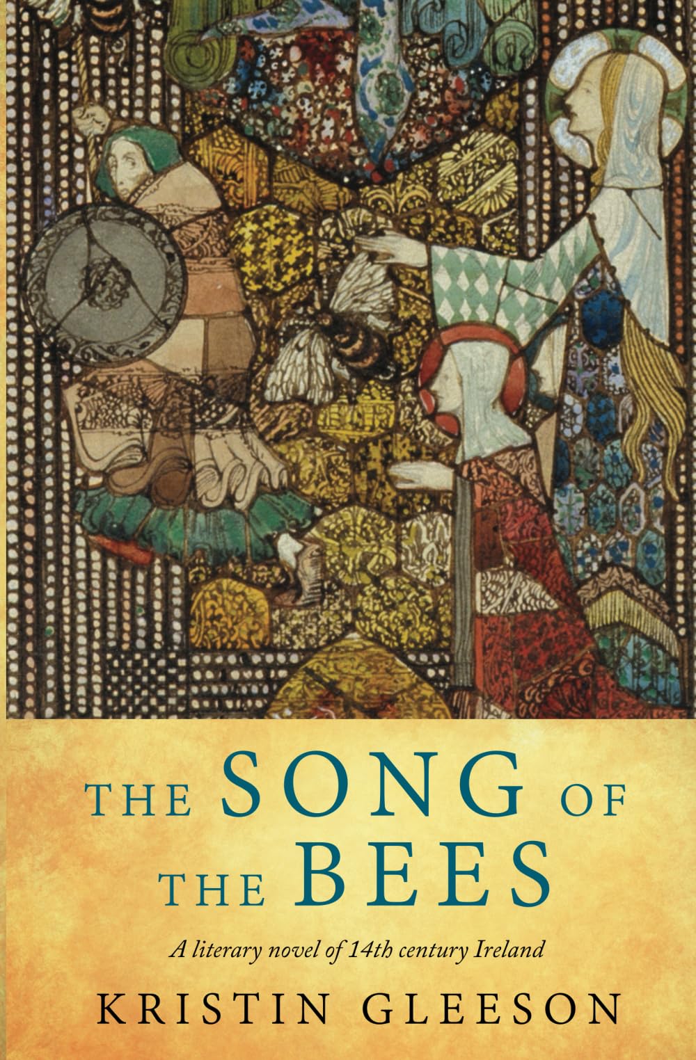 Song of the Bees: A literary historical novel of Medieval Ireland (Women of Ireland, Band 2)