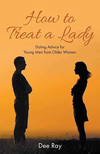 How to Treat a Lady