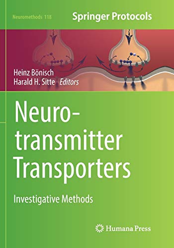 Neurotransmitter Transporters: Investigative Methods (Neuromethods, Band 118)