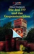 Die drei Fragezeichen und das Gespensterschloß: Die Drei ? Und Das Gespensterschlo?