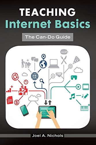 Teaching Internet Basics: The Can-Do Guide