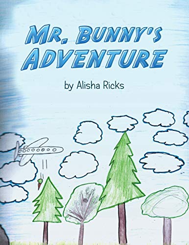 Mr. Bunny’s Adventure