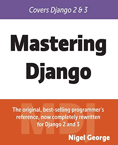 Nigel George Mastering Django