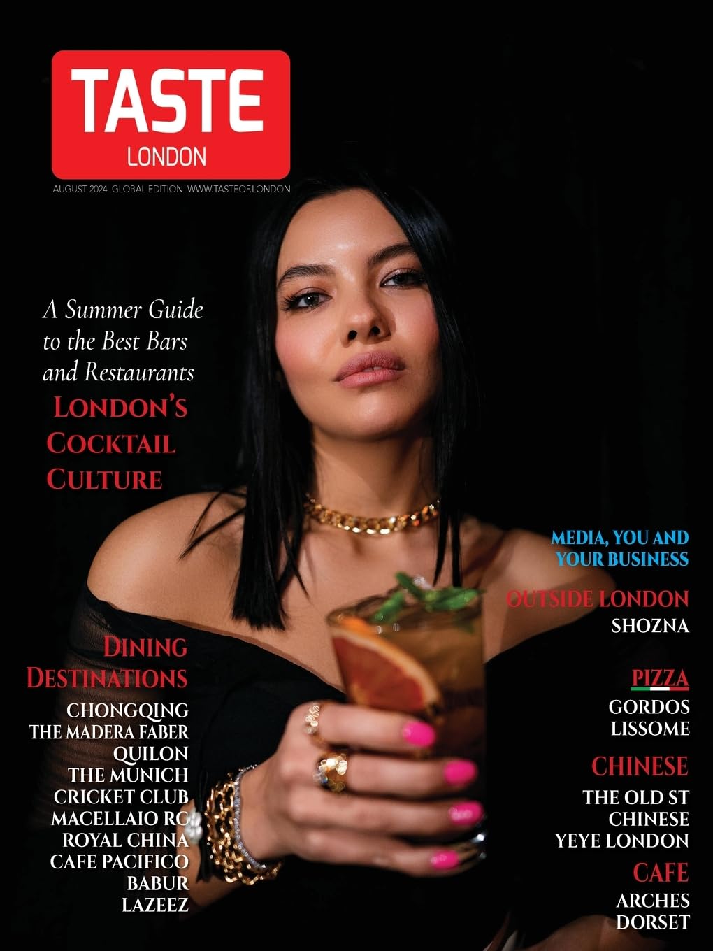 Taste London magazine: Chongqing;The Madera;Faber Quilon; The Munich Cricket Club; Macellaio; Shozna; Royal China; Cafe Pacifico; Babur; Lissome; YeYe's; The Old Street Chinese;Lazeez (Issue, Band 7)