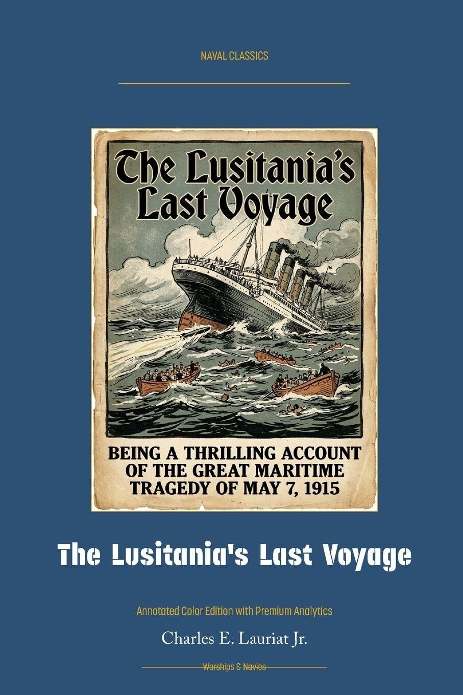 The Lusitania's Last Voyage