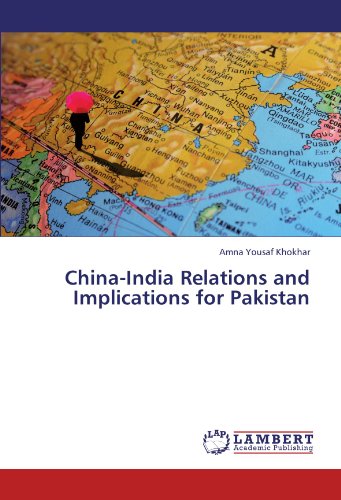China-India Relations and Implications for Pakistan