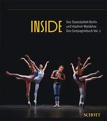 Inside: Das Staatsballett Berlin und Vladimir Malakhov. Band 2.