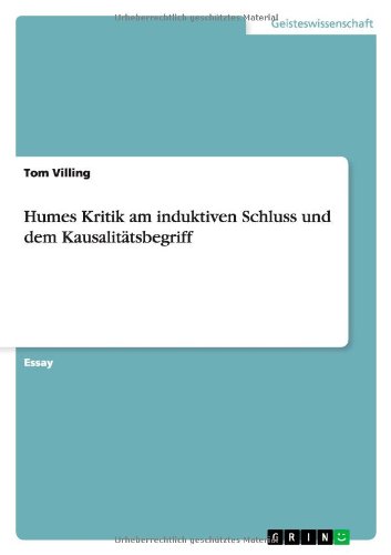 Humes Kritik am induktiven Schluss und dem Kausalitätsbegriff