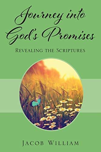 Journey into God's Promises: Revealing the Scriptures